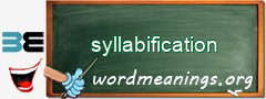WordMeaning blackboard for syllabification
